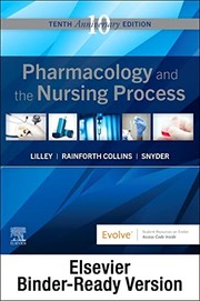 Cover of: Pharmacology and the Nursing Process - Binder Ready