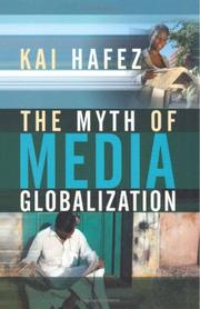 Cover of: The Myth of Media Globalization