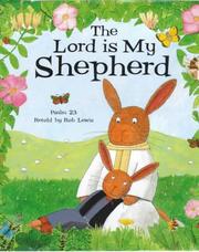 The lord is my shepherd : Psalm 23