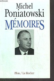 Cover of: Mémoires by Michel Poniatowski