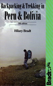 Cover of: Backpacking and Trekking in Peru and Bolivia