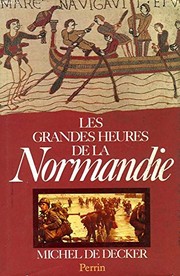 Cover of: Les grandes heures de la Normandie