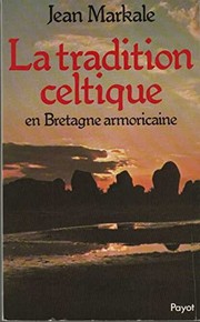 Cover of: La tradition celtique en Bretagne armoricaine