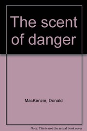 Cover of: The scent of danger