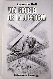 Cover of: VIA CRUCIS DE LA JUSTICIA