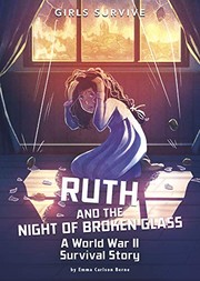 Ruth and the Night of Broken Glass by Emma Carlson Berne, Matt Forsyth