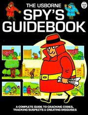 The Usborne spy's guidebook