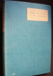 Cover of: Plays of J. M. Barrie
