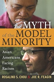 Cover of: Myth of the Model Minority: Asian Americans Facing Racism