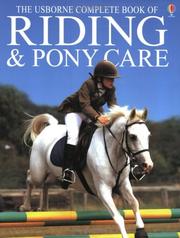 The Usborne complete book of riding & pony care