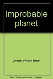 Cover of: Improbable planet