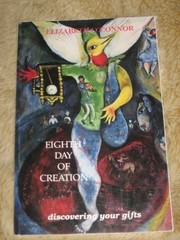 Cover of: Eighth Day of Creation by Elizabeth O'Connor