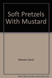 Cover of: Soft Pretzels/mustard