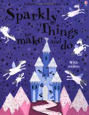 Sparkly things to make and do