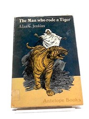 Cover of: Man Who Rode a Tiger: An Indian Folk-Story