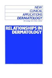 Cover of: Relationships in Dermatology: The Skin and Mouth, Eye, Sarcoidosis, Porphyria (New Clinical Applications: Dermatology) by J. Verbov