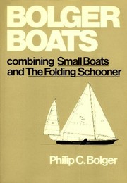 Cover of: Bolger boats by Philip C. Bolger