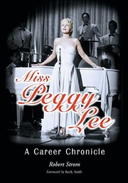 Miss Peggy Lee by Robert Strom