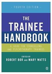 The trainee handbook by Robert Bor, Mary H. Watts