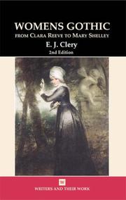 Women's gothic : from Clara Reeve to Mary Shelley