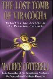 The lost tomb of Viracocha by Maurice Cotterell