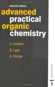 Cover of: Advanced practical organic chemistry.