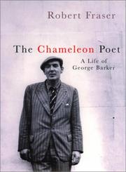 The chameleon poet : a life of George Barker