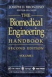 Cover of: The Biomedical Engineering Handbook