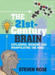 The 21st-century brain : explaining, mending and manipulating the mind