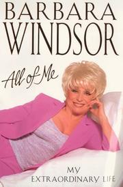 All of me by Barbara Windsor, Barbara Windsor, Robin McGibbon