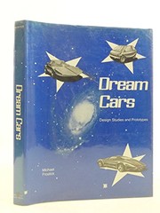 Cover of: Dream cars: design studies and prototypes