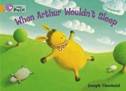 Cover of: When Arthur Wouldn't Sleep