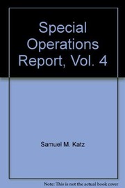 Cover of: Special Operations Report, Vol. 4