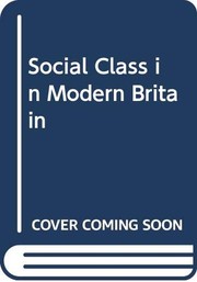 Cover of: Social class in modern Britain