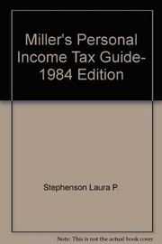 Cover of: Miller's Personal Income Tax Guide, 1984 Edition