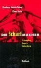 Cover of: Die Scharfmacher: Schauplatz innere Sicherheit