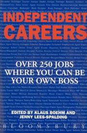 Independent careers : be your own boss