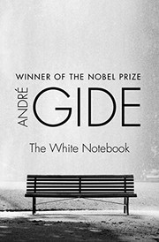 Cover of: The white notebook by André Gide