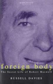 Foreign body : the secret life of Robert Maxwell