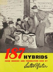 Cover of: 187 hybrids from inbreds and foundation seed