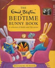 The Enid Blyton bedtime bunny book : a collection of Binkle and Flip stories