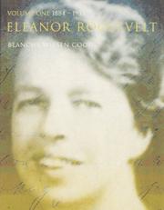Cover of: Eleanor Roosevelt, Vol. 1 by Blanche Wiesen Cook