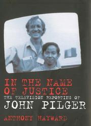 In the name of justice : the television reporting of John Pilger