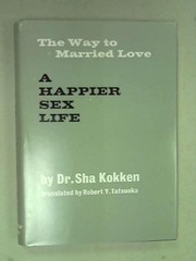 Cover of: A Happier Sex Life