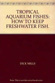 Cover of: Tropical aquarium fishes.