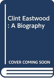 Cover of: Clint Eastwood by Richard Schickel