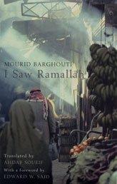 Cover of: I Saw Ramallah by Murīd Barghūthī, Ahdaf Soueif