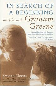 Cover of: In Search of a Beginning: My Life with Graham Greene