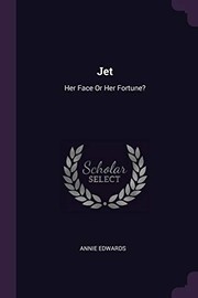 Cover of: Jet: Her Face or Her Fortune?