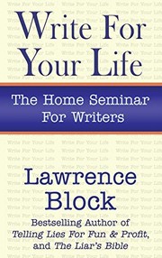 Cover of: Write for Your Life: the book about the seminar